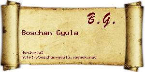 Boschan Gyula névjegykártya
